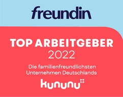 kununu und die Zeitschrift "freundin" haben uns 2022 als familienfreundliches Unternehmen ausgezeichnet
